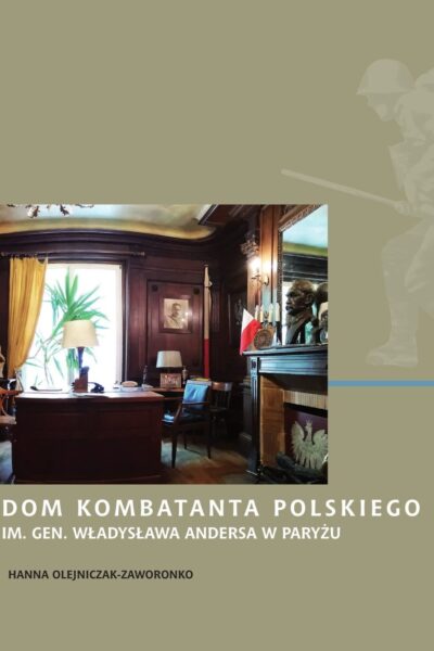 Dom Kombatanta Polskiego im. gen. Władysława Andersa w Paryżu