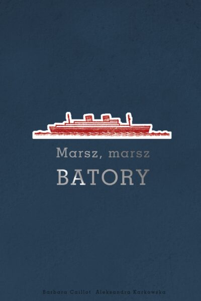 Marsz, Marsz Batory