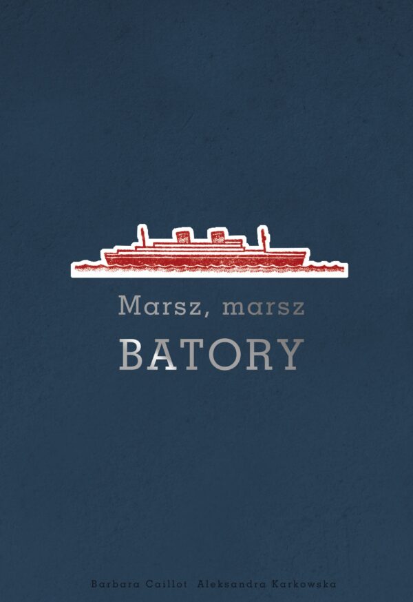 Marsz, Marsz Batory