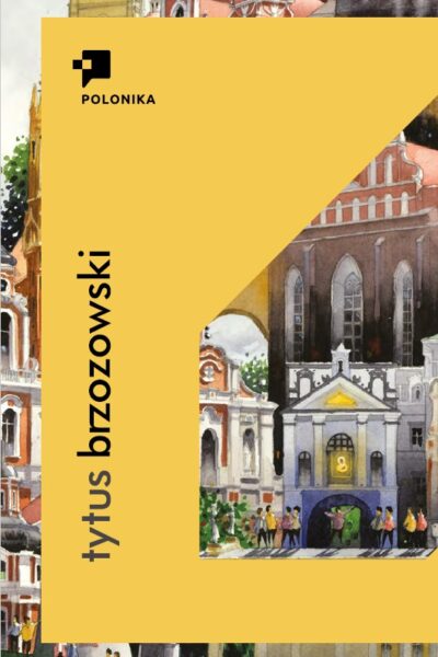 Tytus Brzozowski. 12 miast - katalog