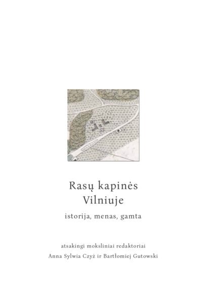 Rasų kapinės Vilniuje istorija, menas, gamta