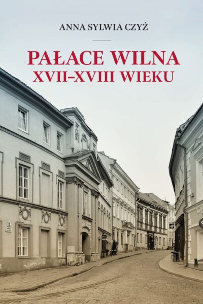 Pałace Wilna XVII–XVIII wieku