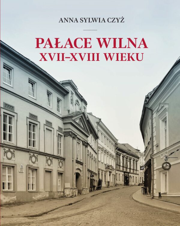 Pałace Wilna XVII–XVIII wieku