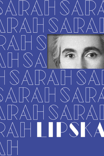 Sarah Lipska. Artiste totale